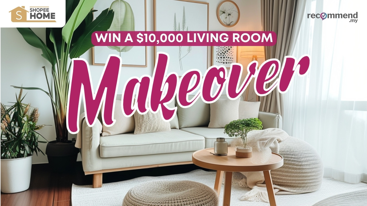 Transform Your Space Win a RM10,000 Living Room Makeover with